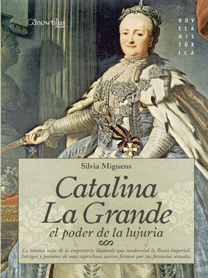 cover image of Catalina la Grande, El Poder de la Lujuria